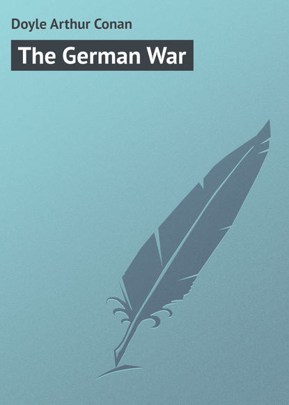 Артур Конан Дойл — The German War