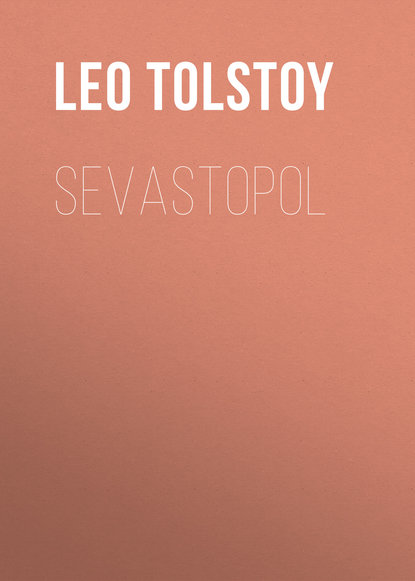 Tolstoy Leo — Sevastopol