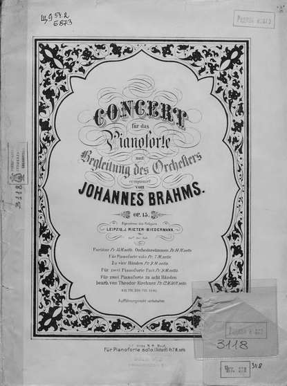 Иоганнес Брамс — Concert fur das Pianoforte mit Begleitung des Orchesters, comp. v. Johannes Brahms