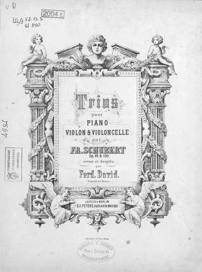 Франц Петер Шуберт — Trios pour piano, violon et violoncelle par Fr. Schubert