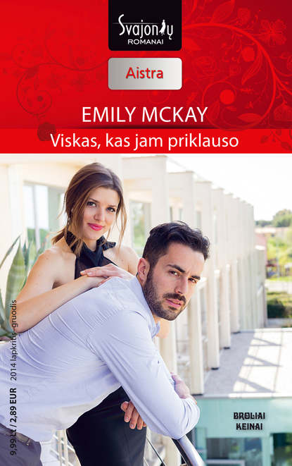 Emily McKay - Viskas, kas jam priklauso