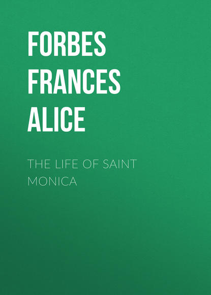 The Life of Saint Monica