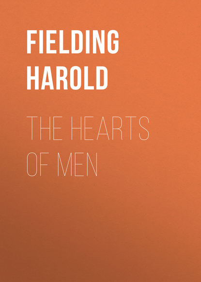 The Hearts of Men (Fielding Harold). 