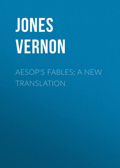 Aesop's Fables; a new translation (Jones Vernon). 