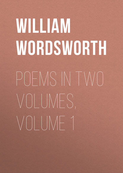 Poems in Two Volumes, Volume 1