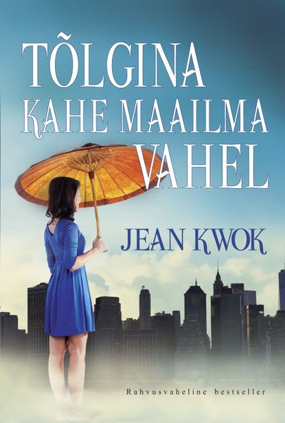 

Tõlgina kahe maailma vahel