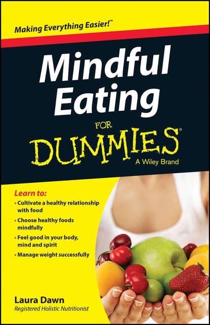 Laura Dawn — Mindful Eating For Dummies
