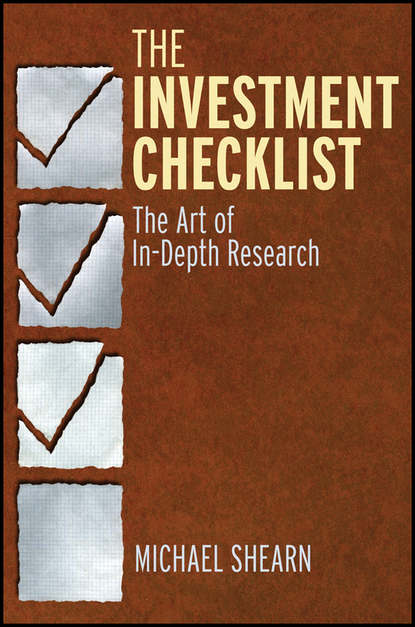 Michael  Shearn - The Investment Checklist. The Art of In-Depth Research
