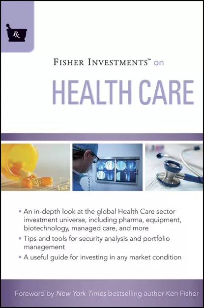 Обложка книги Fisher Investments on Health Care, Michael  Kelly