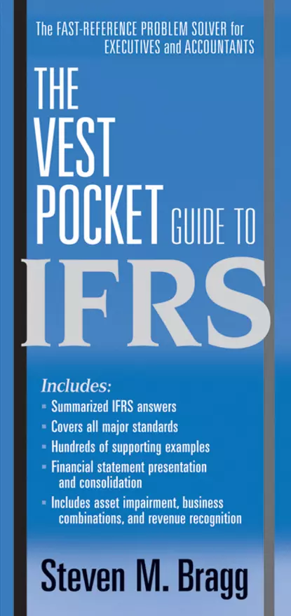 Обложка книги The Vest Pocket Guide to IFRS, Steven Bragg M.