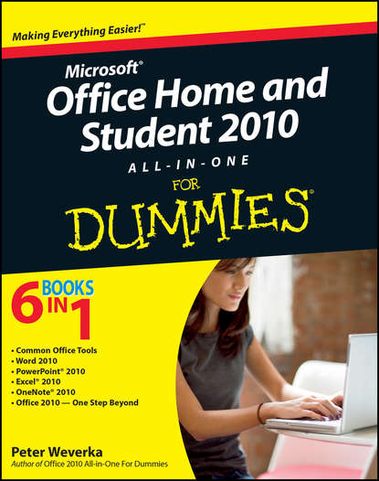 Peter  Weverka - Office Home and Student 2010 All-in-One For Dummies