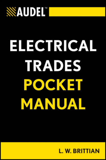 L. Brittian W. - Audel Electrical Trades Pocket Manual