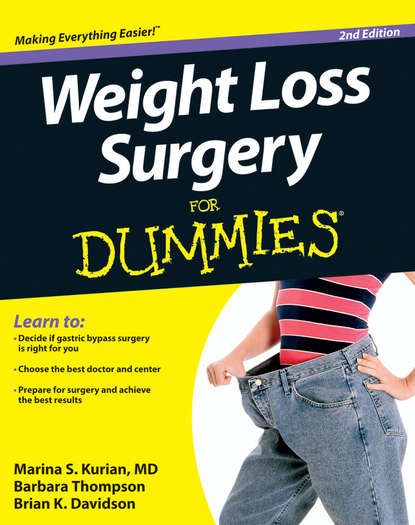 Weight Loss Surgery For Dummies - Barbara  Thompson