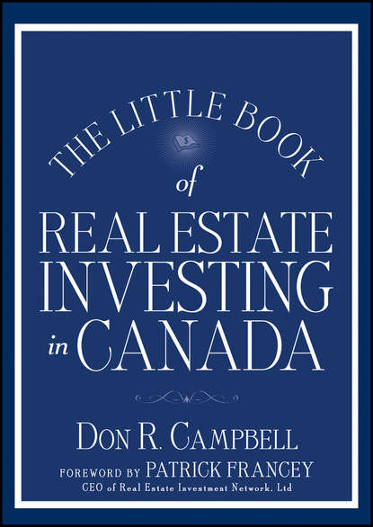 Don Campbell R. - The Little Book of Real Estate Investing in Canada