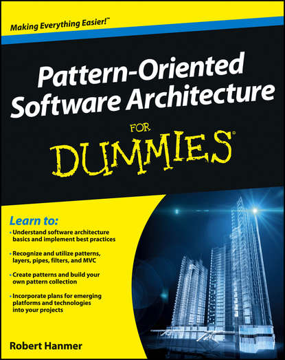 Robert  Hanmer - Pattern-Oriented Software Architecture For Dummies