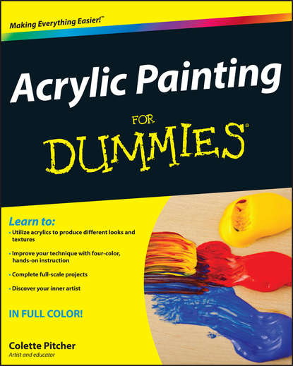 Acrylic Painting For Dummies - Colette  Pitcher