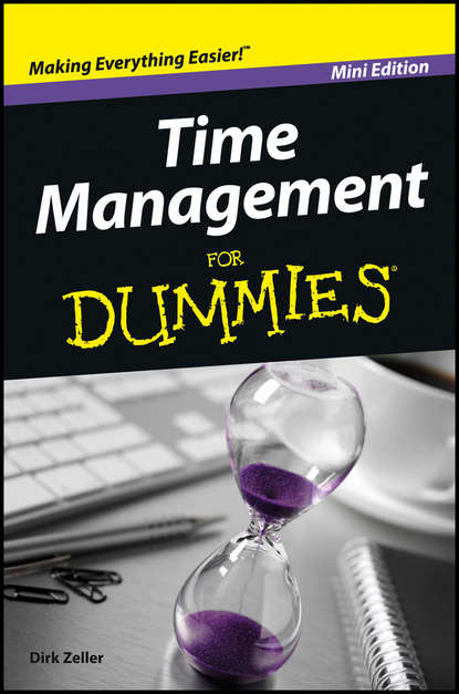 Dirk Zeller — Time Management For Dummies