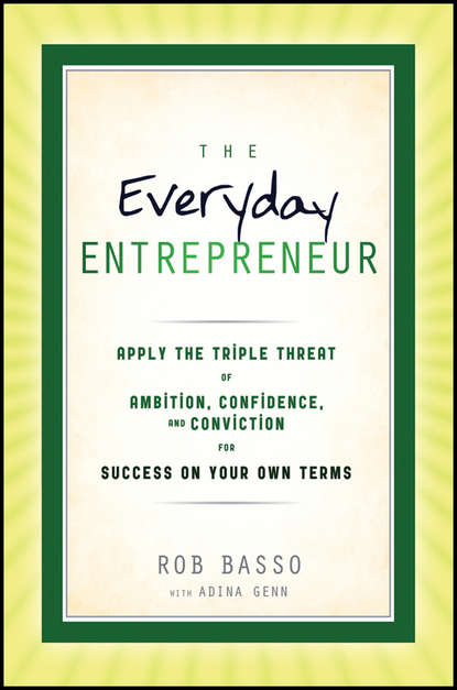 Rob  Basso - The Everyday Entrepreneur