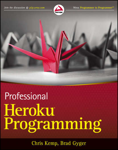 Chris  Kemp - Professional Heroku Programming
