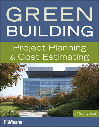 RSMeans - Green Building. Project Planning and Cost Estimating