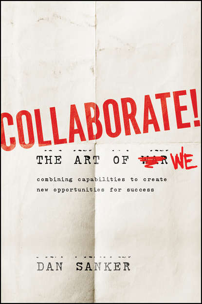 Dan  Sanker - Collaborate. The Art of We