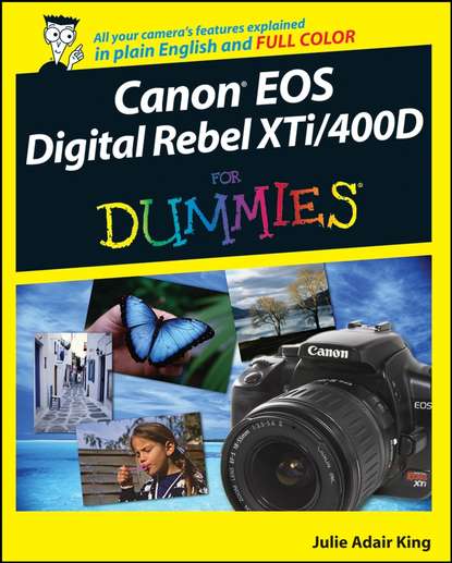 Julie Adair King - Canon EOS Digital Rebel XTi / 400D For Dummies