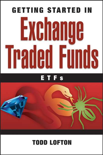 Getting Started in Exchange Traded Funds (ETFs) (Todd  Lofton). 