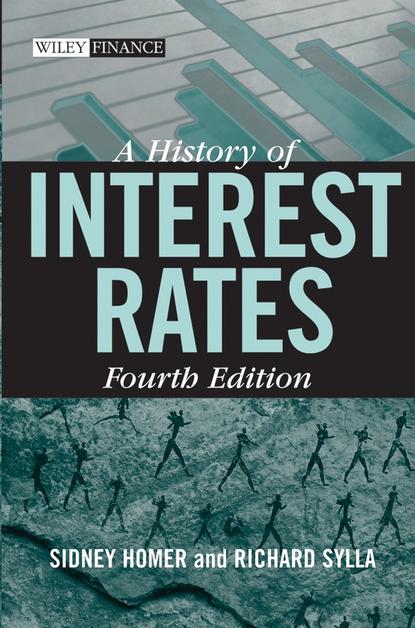 A History of Interest Rates - Richard  Sylla