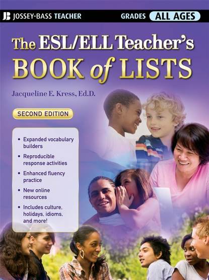 The ESL/ELL Teacher s Book of Lists