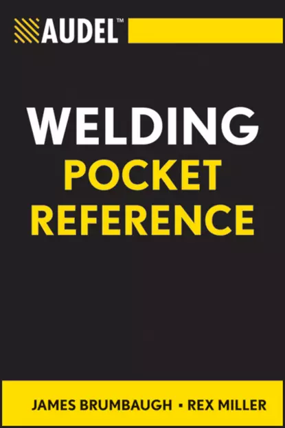 Обложка книги Audel Welding Pocket Reference, Rex  Miller