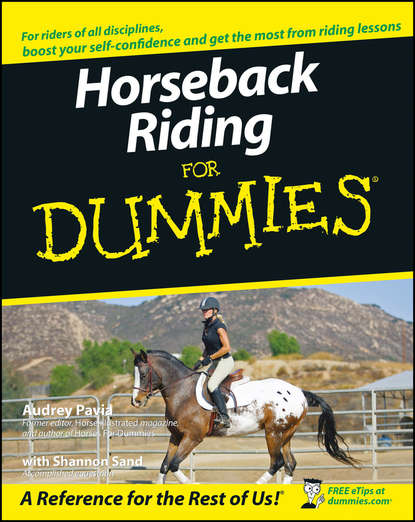 Horseback Riding For Dummies - Audrey Pavia