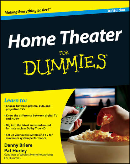 Home Theater For Dummies (Danny  Briere). 