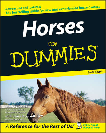 Horses For Dummies (Audrey Pavia). 