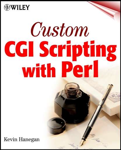 Kevin Hanegan - Custom CGI Scripting with Perl