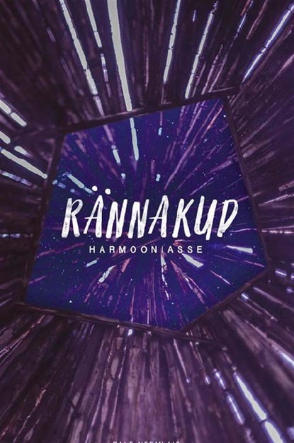 

Rännakud harmooniasse