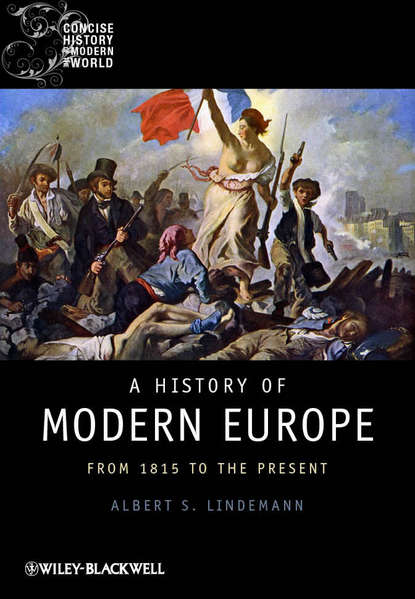 Albert Lindemann S. - A History of Modern Europe. From 1815 to the Present