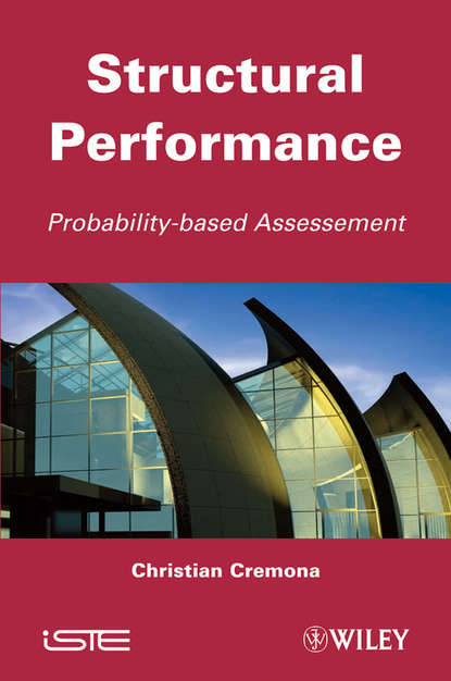 Structural Performance. Probability-Based Assessment