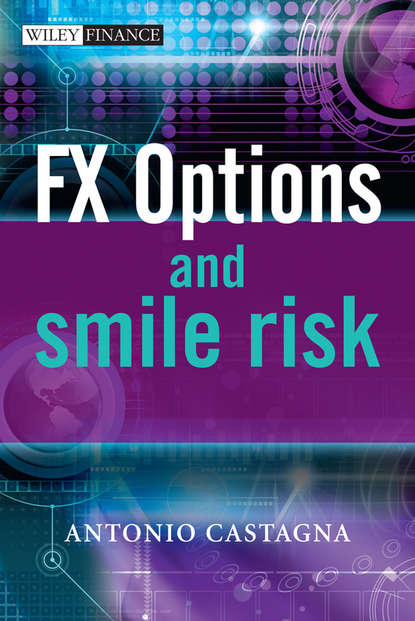FX Options and Smile Risk (Antonio  Castagna). 