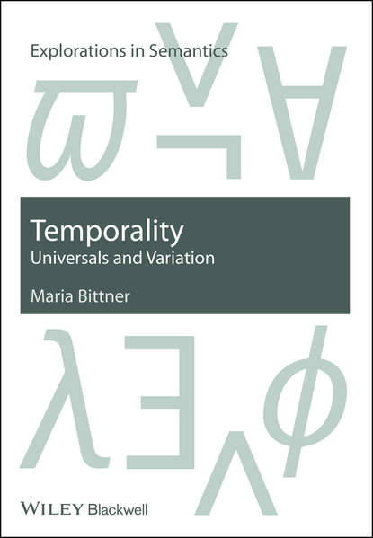Temporality. Universals and Variation - Maria  Bittner
