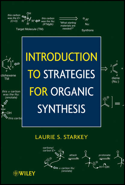 Группа авторов - Introduction to Strategies for Organic Synthesis
