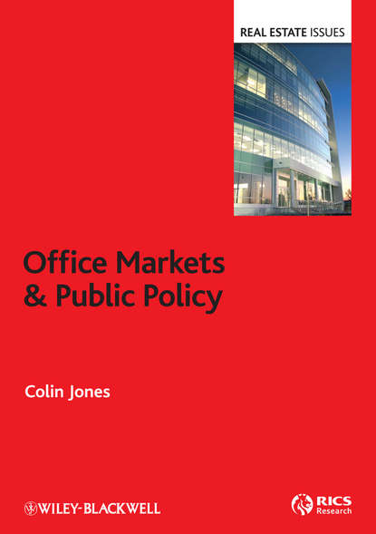 Office Markets and Public Policy (Colin Jones). 