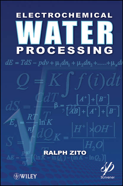Electrochemical Water Processing (Ralph  Zito). 