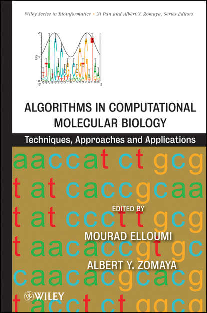 Elloumi Mourad - Algorithms in Computational Molecular Biology. Techniques, Approaches and Applications