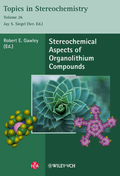 Stereochemical Aspects of Organolithium Compounds (Gawley Robert E.). 