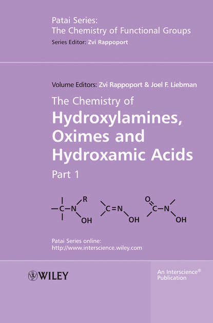 The Chemistry of Hydroxylamines, Oximes and Hydroxamic Acids, Volume 1 - Liebman Joel F.