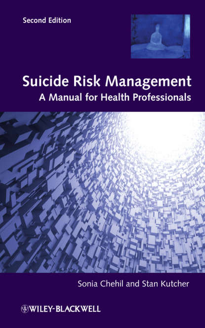 Suicide Risk Management. A Manual for Health Professionals