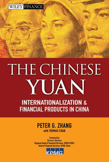 The Chinese Yuan. Internationalization and Financial Products in China (Chan Thomas). 