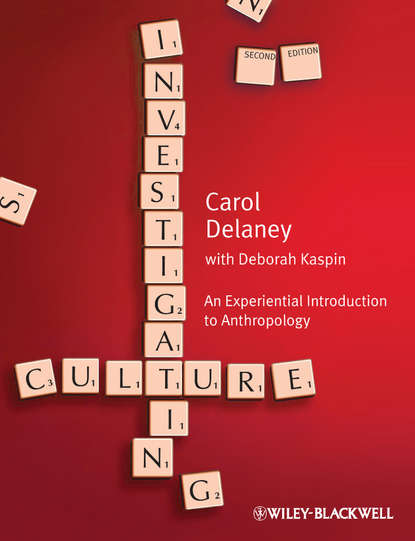 Kaspin Deborah — Investigating Culture. An Experiential Introduction to Anthropology