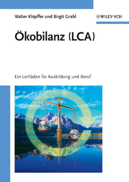 Ökobilanz (LCA). Ein Leitfaden für Ausbildung und Beruf