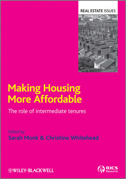 Monk Sarah — Making Housing more Affordable. The role of intermediate tenures